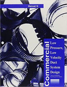 Manual Q commercial low pressure low velocity duct system design