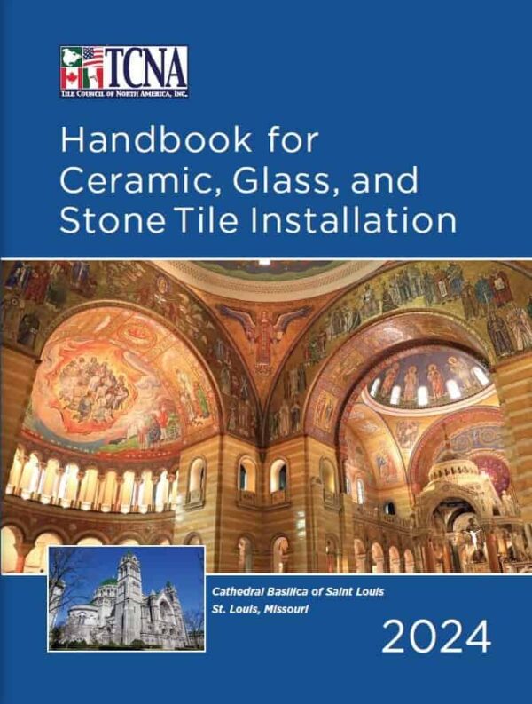 handbook for ceramic glass and stone tile installation 2024