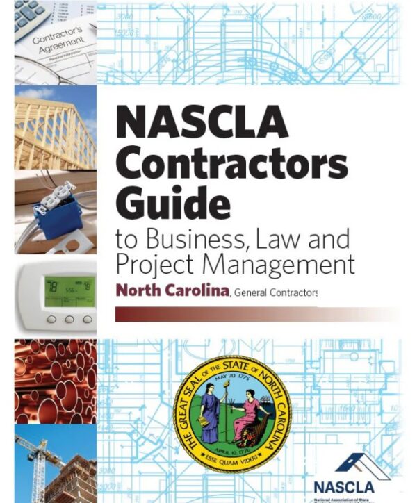 nascla contractors guide to business law and project management north carolina gc