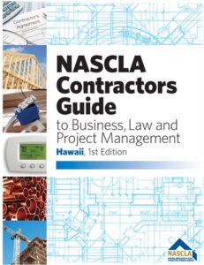 nascla contractors giude to business law and project management Hawaii 1st